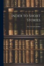 Index to Short Stories