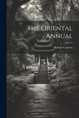 The Oriental Annual - Hobart Caunter - cover