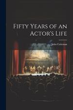 Fifty Years of an Actor's Life