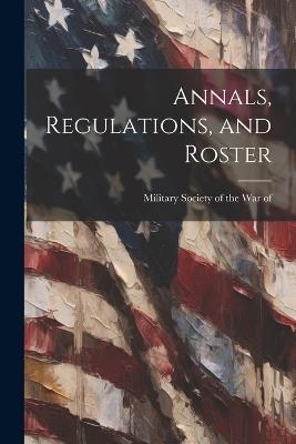 Annals, Regulations, and Roster - cover