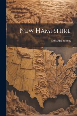 New Hampshire - Nathaniel Bouton - cover