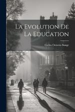 La Evolution de la Education