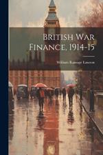 British War Finance, 1914-15