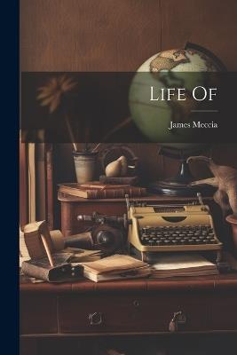 Life Of - James Meccia - cover