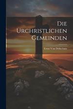 Die Urchristlichen Gemeinden