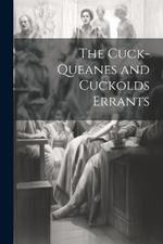 The Cuck-Queanes and Cuckolds Errants