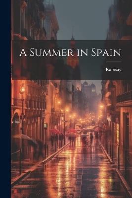 A Summer in Spain - Ramsay - cover