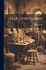 Max Liebermann