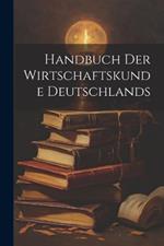 Handbuch der Wirtschaftskunde Deutschlands