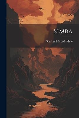 Simba - Stewart Edward White - cover