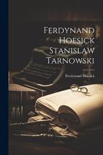 Ferdynand Hoesick Stanislaw Tarnowski