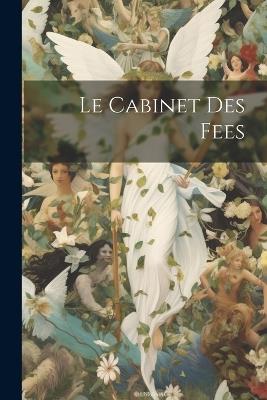 Le Cabinet Des Fees - Anonymous - cover