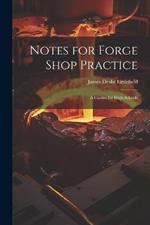 Notes for Forge Shop Practice: A Course for High Schools