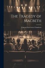 The Tragedy of Macbeth