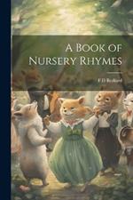 A Book of Nursery Rhymes