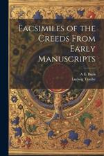 Facsimiles of the Creeds From Early Manuscripts