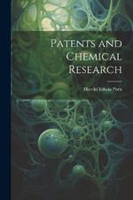 Patents and Chemical Research