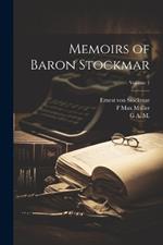 Memoirs of Baron Stockmar; Volume 1