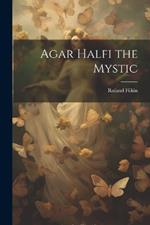 Agar Halfi the Mystic