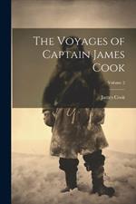 The Voyages of Captain James Cook; Volume 2