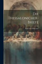 Die Thessalonicher-Briefe