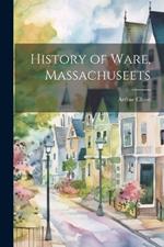 History of Ware, Massachuseets