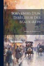 Souvenirs d'un directeur des beaux-arts; Volume 05