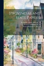 [Provincial and State Papers]: 38, pt.2