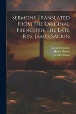 Sermons Translated From the Original French of the Late Rev. James Saurin: 6