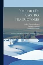 Eugenio de Castro. [Traductores: Andrés González-Blanco, Fernando Maristany, Juan G. Olmedilla]