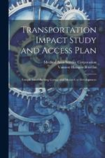 Transportation Impact Study and Access Plan: Temple Israel Parking Garage and Mixed-use Development