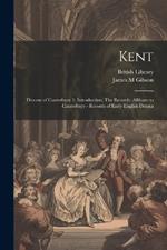 Kent: Diocese of Canterbury 1: Introduction, The Records: Alkham to Canterbury - Records of Early English Drama