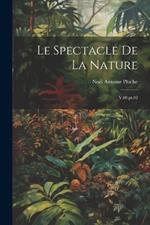 Le spectacle de la nature: V.08 pt.02