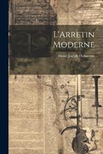 L'Arretin moderne: 2