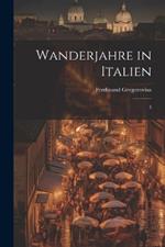 Wanderjahre in Italien: 5