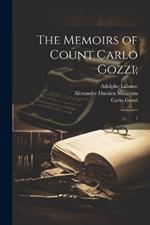 The Memoirs of Count Carlo Gozzi;: 1