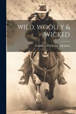 Wild, Woolly & Wicked