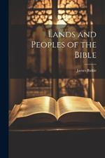 Lands and Peoples of the Bible