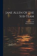 Jane Allen Of The Sub-team