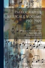 Paléographie musicale Volume 1901-1905; Volume 8