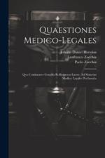 Quaestiones Medico-legales: Qvo Continentvr Consilia Et Responsa Lxxxv. Ad Materias Medico-legales Pertinentia