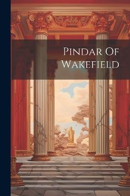 Pindar Of Wakefield - Anonymous - cover