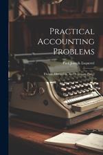 Practical Accounting Problems: Theory, Discussion, And Solutions, Part 2