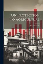 On Protection To Agriculture