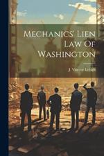 Mechanics' Lien Law Of Washington