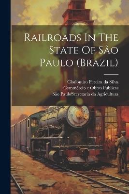 Railroads In The State Of São Paulo (brazil) - cover