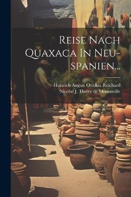 Reise Nach Quaxaca In Neu-spanien... - cover