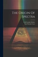 The Origin Of Spectra