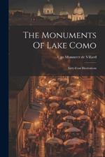 The Monuments Of Lake Como: Sixty-four Illustrations