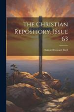 The Christian Repository, Issue 63